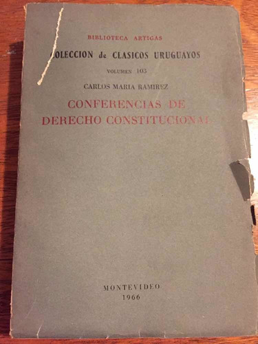 Conferencias De Derecho Constitucional - Carlos  Ma Ramírez