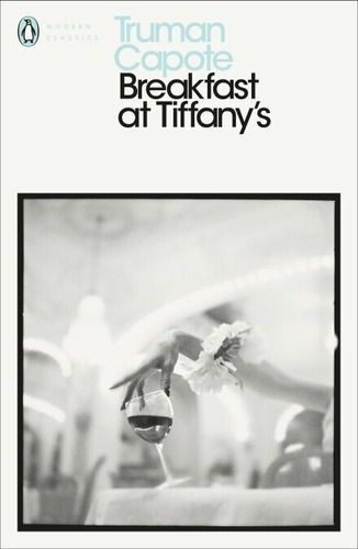 Breakfast At Tiffany S - Penguin Modern Classics Kel Edicion