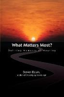 Libro What Matters Most? : Defining Moments Of Meaning - ...