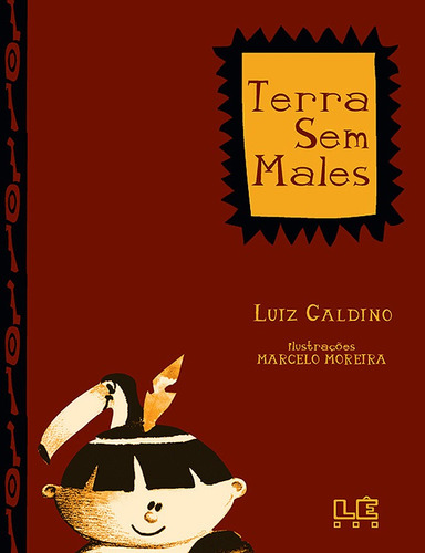 Terra sem males, de Galdino, Luiz. Editorial Editora Compor Ltda. em português, 2009