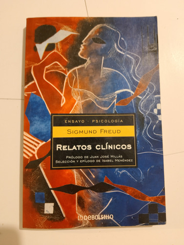 Relatos Clínicos - Sigmund Freud - Debolsillo