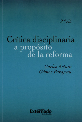 Libro Critica Disciplinaria A Proposito De La Reforma