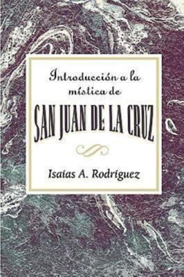 Libro Introduccion A La Mistica De San Juan De La Cruz - ...