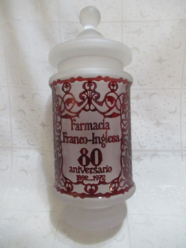 Frasco Farmacia Franco Inglesa 80 Aniversario 1892 1972 Tapa