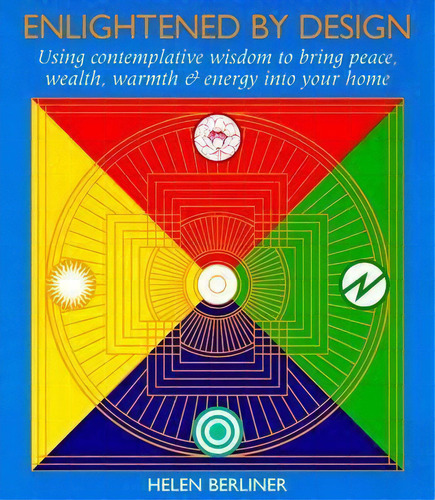 Enlightened By Design, De Helen Berliner. Editorial Shambhala Publications Inc, Tapa Blanda En Inglés