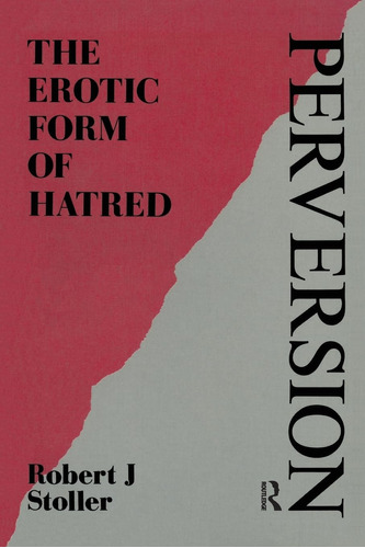 Libro: Perversion: The Erotic Form Of Hatred (maresfield