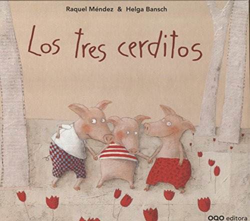 Los Tres Cerditos -coleccion O-