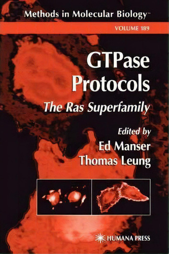 Gtpase Protocols, De Ed Manser. Editorial Humana Press Inc, Tapa Dura En Inglés