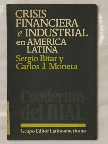 Crisis Financiera Industria America Latina S Bitar C Moneta