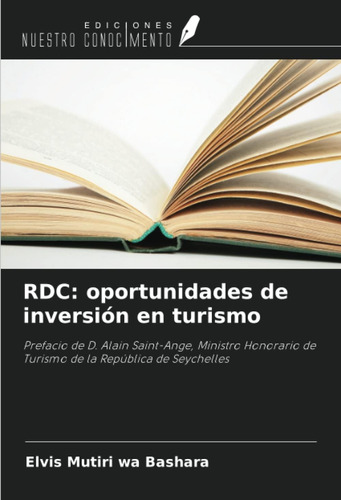 Libro: Rdc: Oportunidades De Inversión En Turismo: Prefacio 