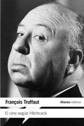 El Cine Según Hitchcock Francois Truffaut Alianza