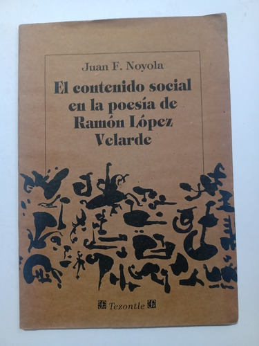 El Contenido Social En La Poesía De Ramón López Velarde