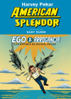 American Splendor. Ego Y Arrogancia. La Historia De Mich...