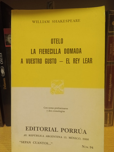 Otelo - La Fierecilla Domada - Shakespeare - Ed Porrúa