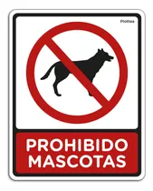 Comprar Señalamiento Prohibido Ingreso Con Mascotas Letrero 30x40