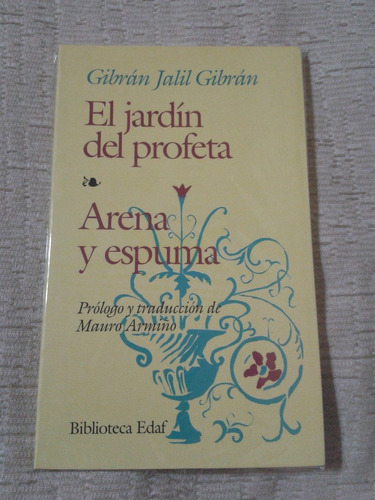 El Jardin Del Profeta & Arena Y Espuma. De Gibran. *oferta *