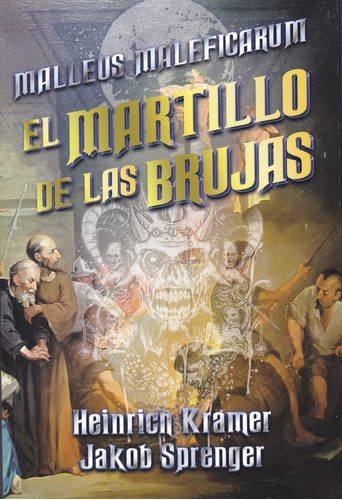 El Martillo De Las Brujas (libro Original)