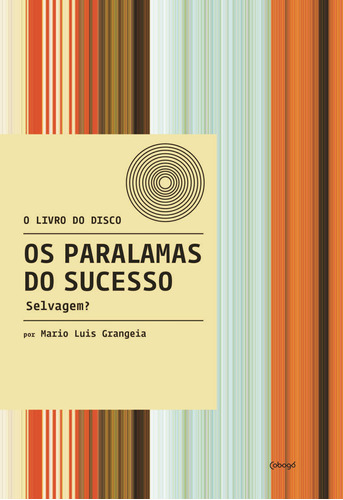 Libro Paralamas Do Sucesso Os Selvagem? De Grangeia Mario Lu