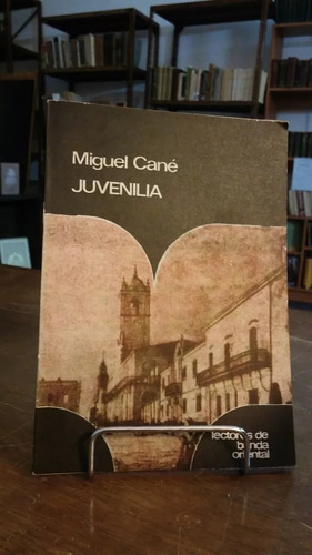 Juvenilia. Miguel Cané. 