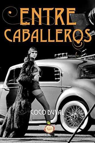 Libro Entre Caballeros - Duval, Coco