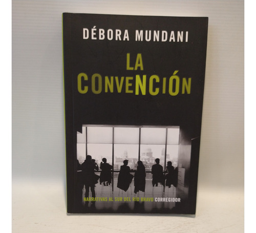 La Convencion Debora Mundani Corregidor