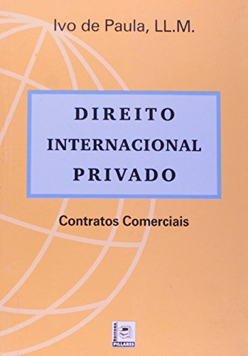 Libro Direito Internacional Privado De Ivo De Paula Pillares