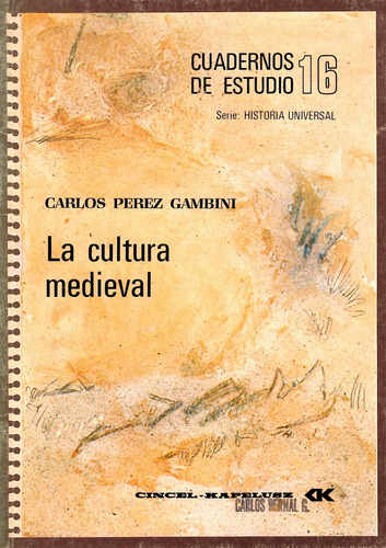 La Cultura Medieval. Cuadernos De Estudio