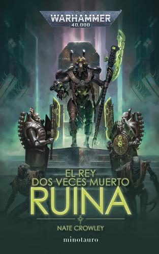 Libro El Rey Dos Veces Muerto Nâº 01 Ruina - Crowley, Nate