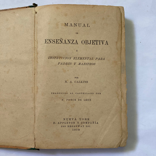 N.a.calkins. Manual De Enseñanza Objetiva. Nueva York 1879. 