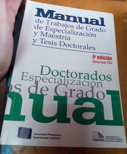 Manual De Trabajos De Grado De Especialización Y Maestría.. 