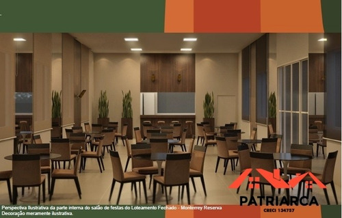 Loteamento Monterrey - Vendas - Pronto Para Construir Bairro Aberto 21 - Genconsmon