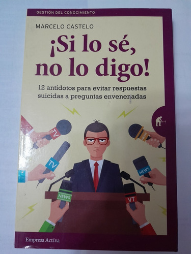 Si Lo Se, No Lo Digo! - Marcelo Castelo