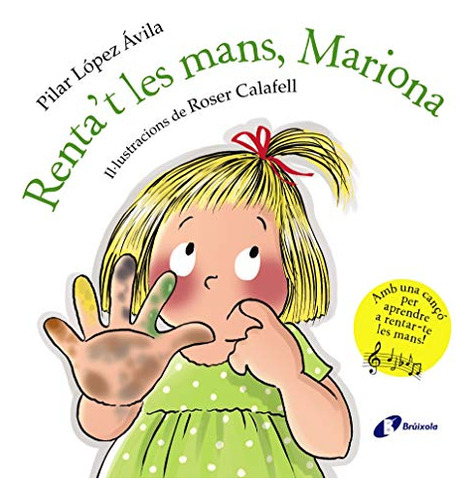 Renta't Les Mans Mariona! -catala - A Partir De 3 Anys - Lli