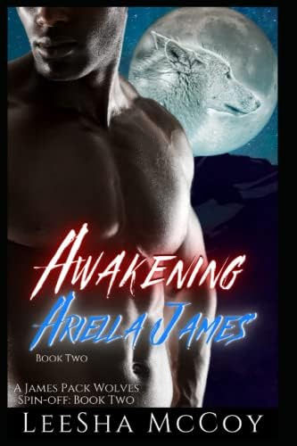 Awakening Ariella James 2: An Urban Paranormal Romance (an Abriya & Clarence Series Spin-off), De Mccoy, Leesha. Editorial Independently Published, Tapa Blanda En Inglés