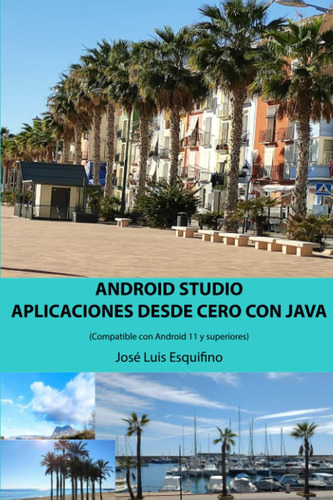 Libro: Android Studio :aplicaciones Desde Cero Con Java: Y Y