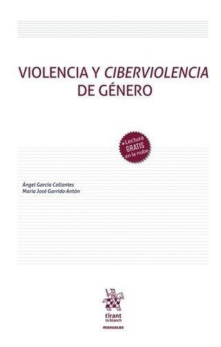 Violencia Y Ciberviolencia De Genero, De Garcia Collantes, Angel. Editorial Tirant Lo Blanch, Tapa Blanda En Español
