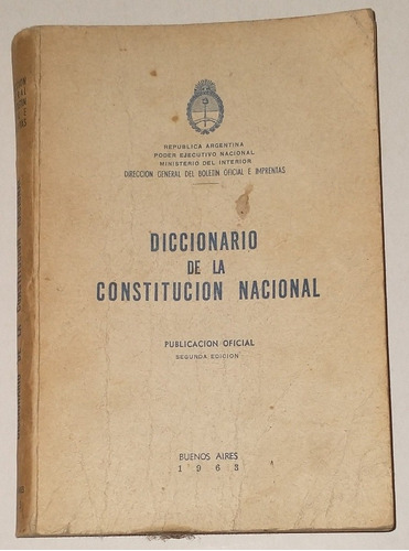 Diccionario De La Constitucion Nacional