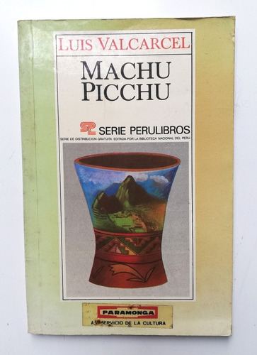 Machu Picchu - Luis Valcarcel