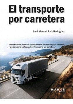 El Transporte Por Carretera Ruiz Rodriguez, Jose Manuel Marg