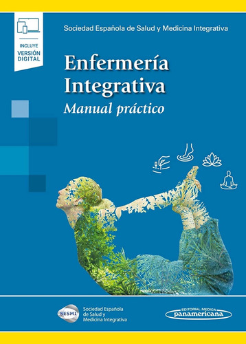 Enfermería Integrativa (+ Ebook): Manual Práctico / Sesmi - 
