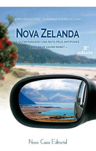 Nova Zelanda, L'últim Paradís? ( Libro Original )