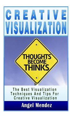 Libro Visualization: Creative Visualization, The Best Vis...