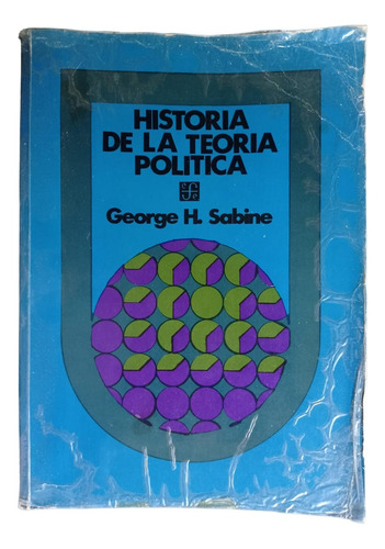 Historia De La Teoría Política - George H. Sabine (Usado)