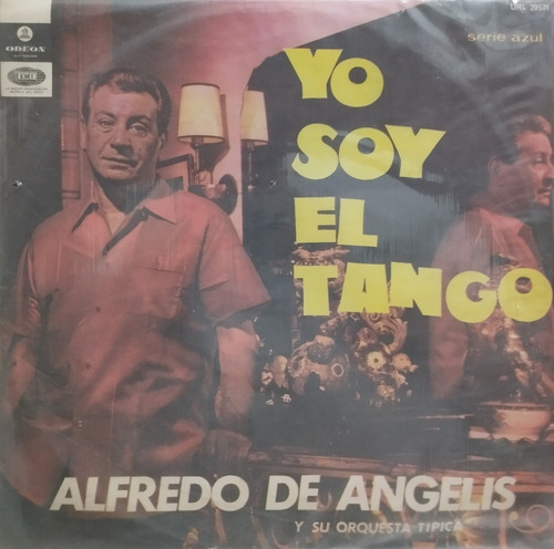 Alfredo De Angelis Y Su Orquesta Típica - Yo Soy El Tango Lp