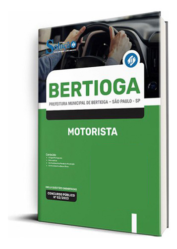 Apostila Prefeitura De Bertioga - Sp 2023 - Motorista, De Professores Especializados., Vol. Único. Editora Solução Concursos, Capa Mole, Edição Oficial Em Português, 2023