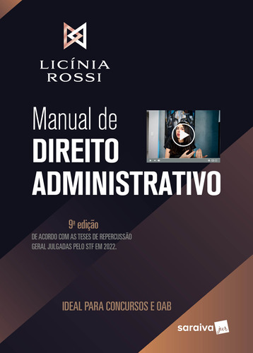 Manual De Direito Administrativo - 9ª Edição 2023, De Licínia Rossi. Editora Saraiva Jur, Capa Mole Em Português