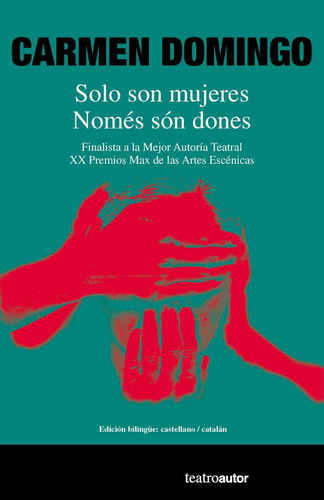 Libro Solo Son Mujeres / Nomã©s Sã³n Dones - Domingo Calv...