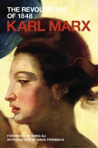 The Revolutions Of 1848: Pt. 1, De Karl, Marx. Editorial Verso Books, Tapa Blanda En Inglés