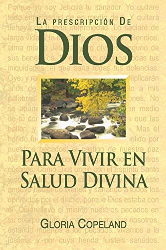Libro : La Prescripcion De Dios Para Vivir En Salus Divina.