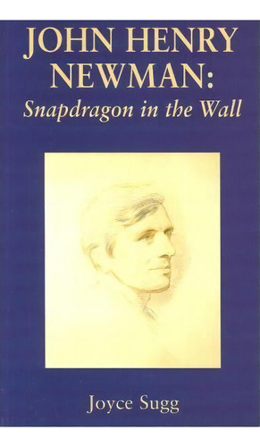 John Henry Newman, De Joyce Sugg. Editorial Gracewing, Tapa Blanda En Inglés